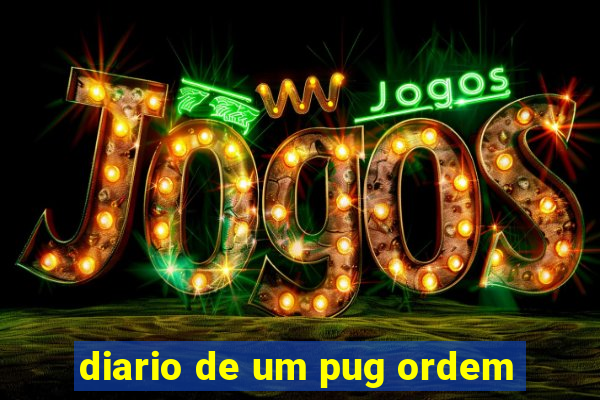 diario de um pug ordem